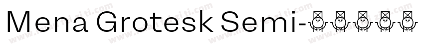 Mena Grotesk Semi字体转换